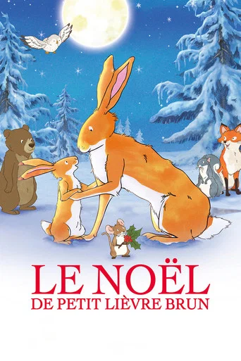 Regarder Le Noël de petit lièvre brun en streaming complet