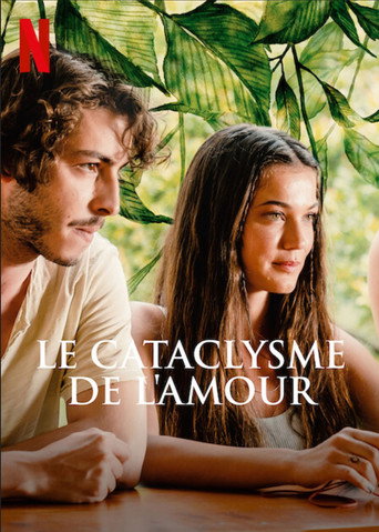 Regarder Le Cataclysme de l'amour en streaming complet