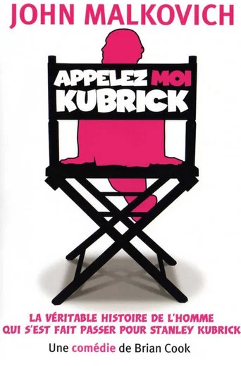 Regarder Appelez-moi Kubrick en streaming complet