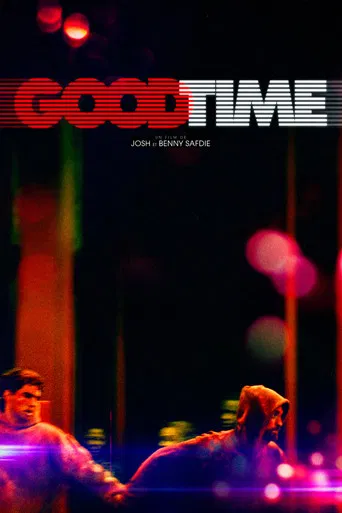 Regarder Good Time en streaming complet